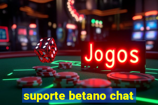 suporte betano chat